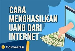 Menghasilkan Uang Dari Internet Halal