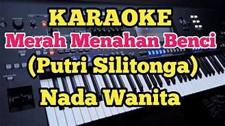 Merah Menahan Murka Karaoke Nada Wanita