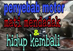 Penyebab Motor Vega Lama Susah Hidup